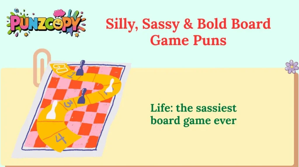 Silly, Sassy & Bold Board Game Puns