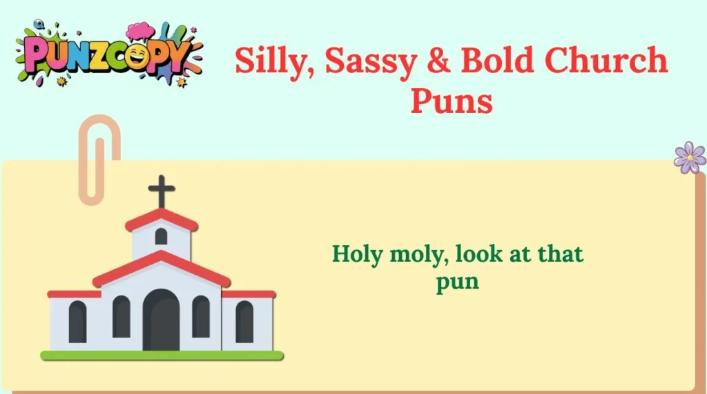 Silly, Sassy & Bold Church Puns