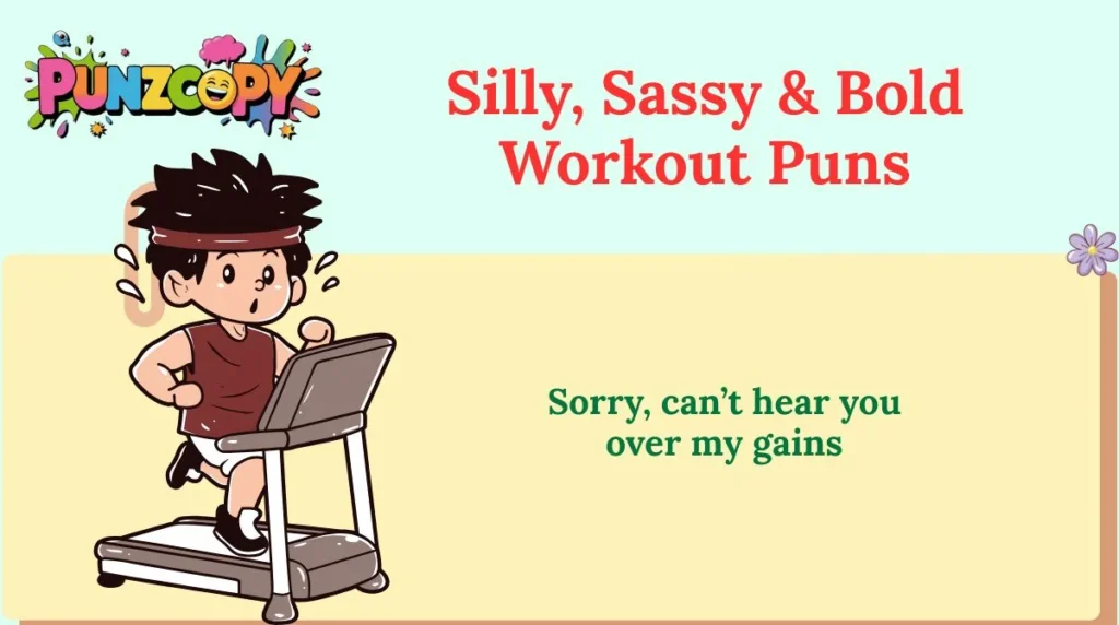 Silly, Sassy & Bold Workout Puns