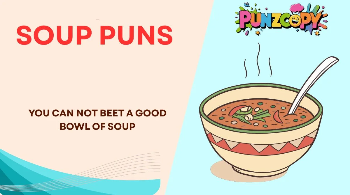Soup Puns