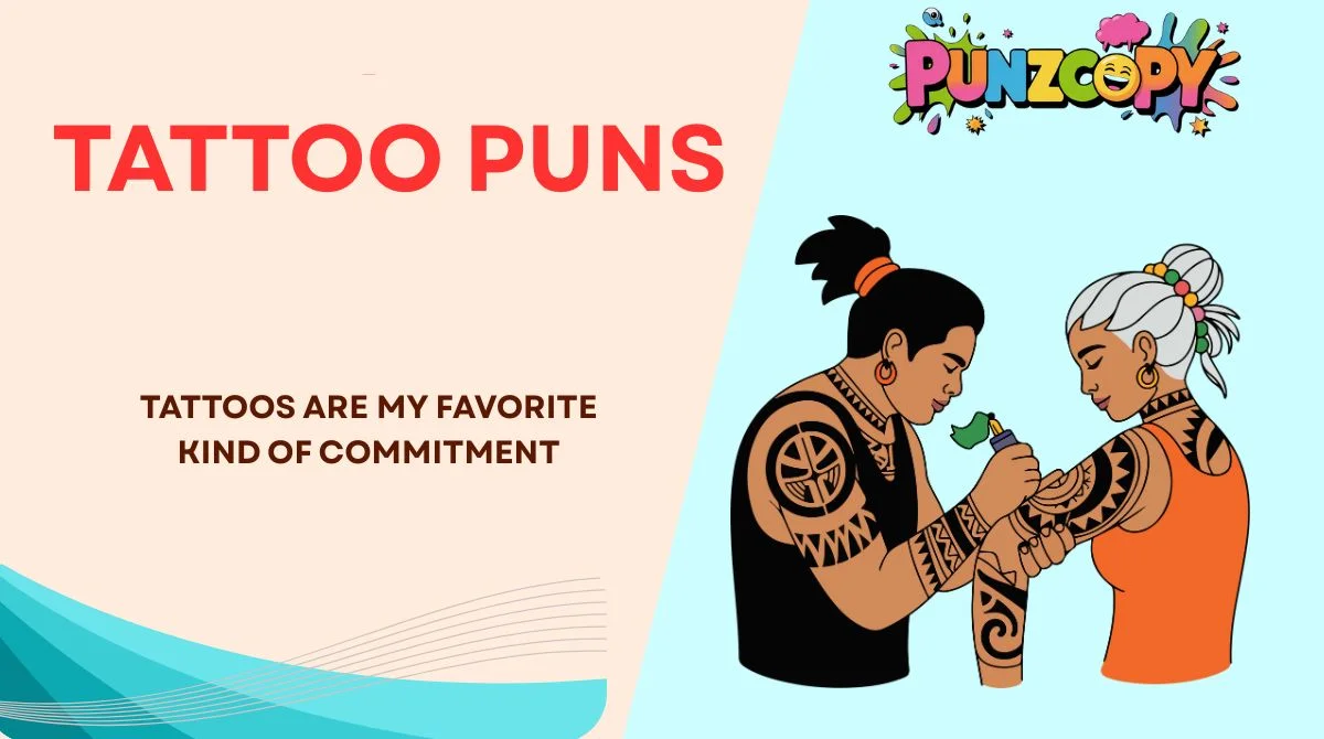 Tattoo Puns