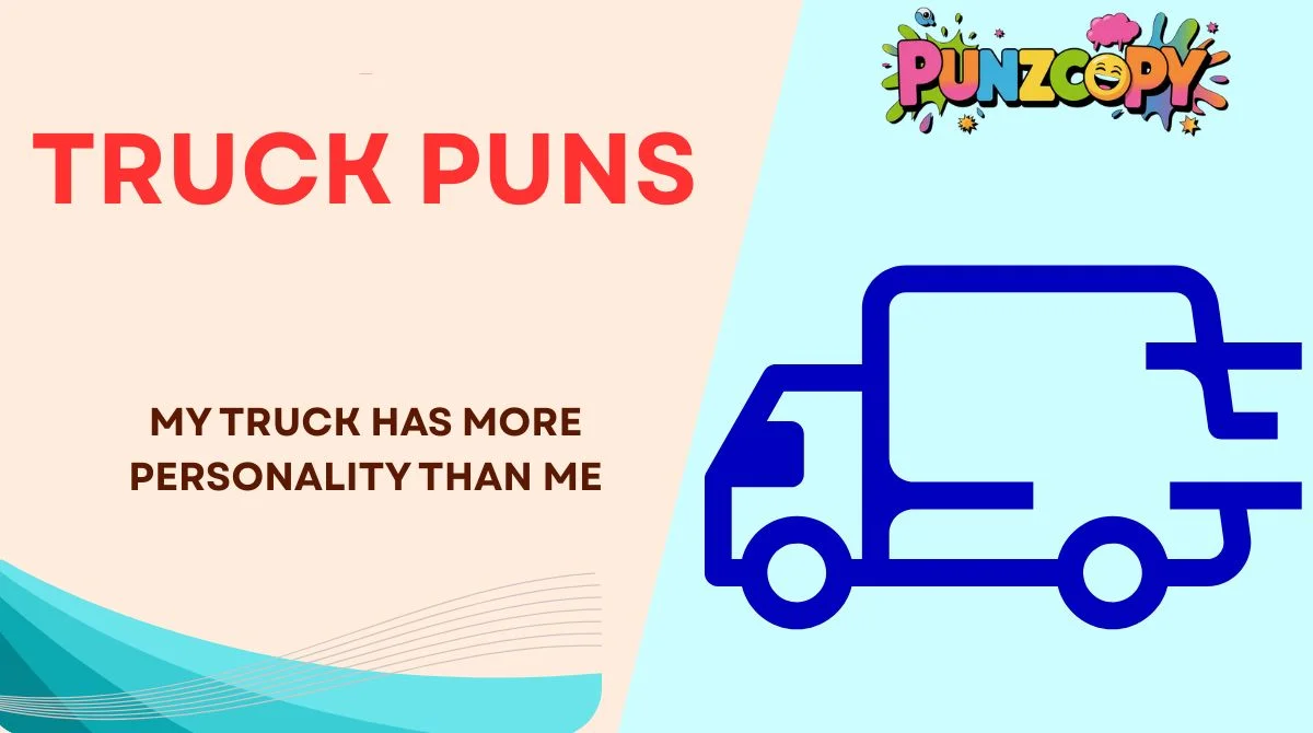 Truck Puns