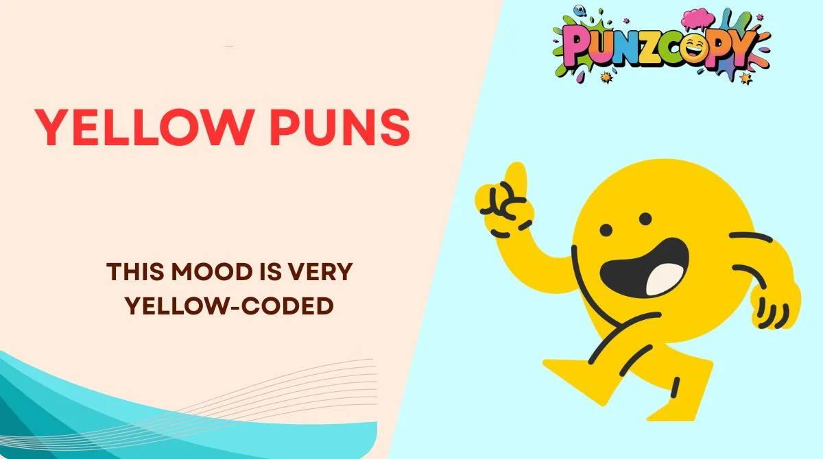 Yellow Puns
