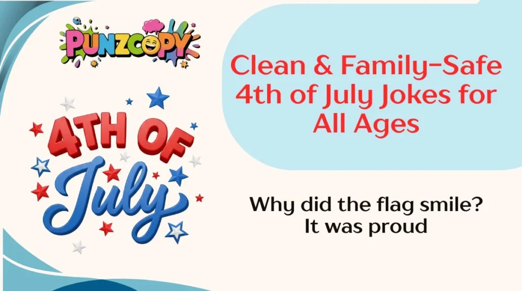 Clean & Family-Safe 4th of July Jokes for All Ages