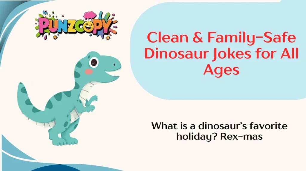 Clean & Family-Safe Dinosaur Jokes for All Ages