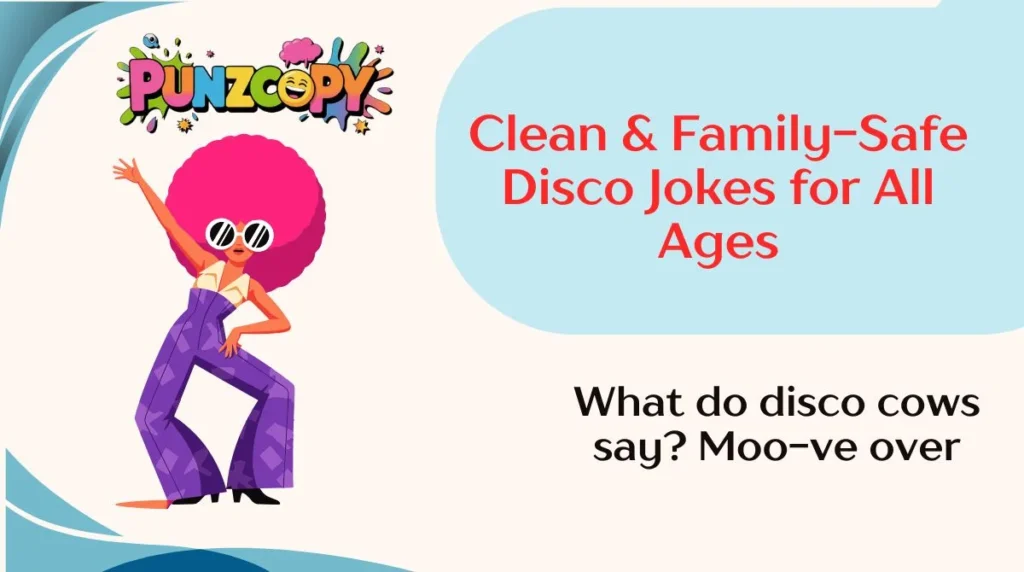 Clean & Family-Safe Disco Jokes for All Ages