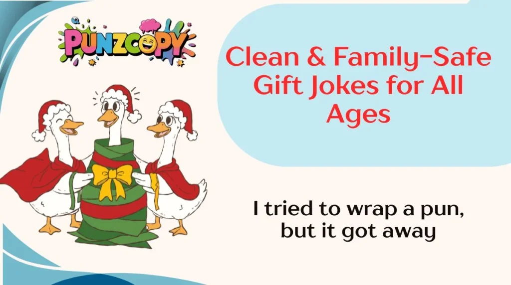 Clean & Family-Safe Gift Jokes for All Ages