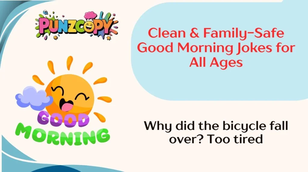 Clean & Family-Safe Good Morning Jokes for All Ages