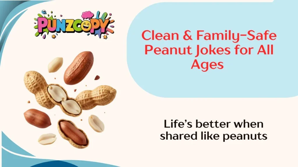 Clean & Family-Safe Peanut Jokes for All Ages