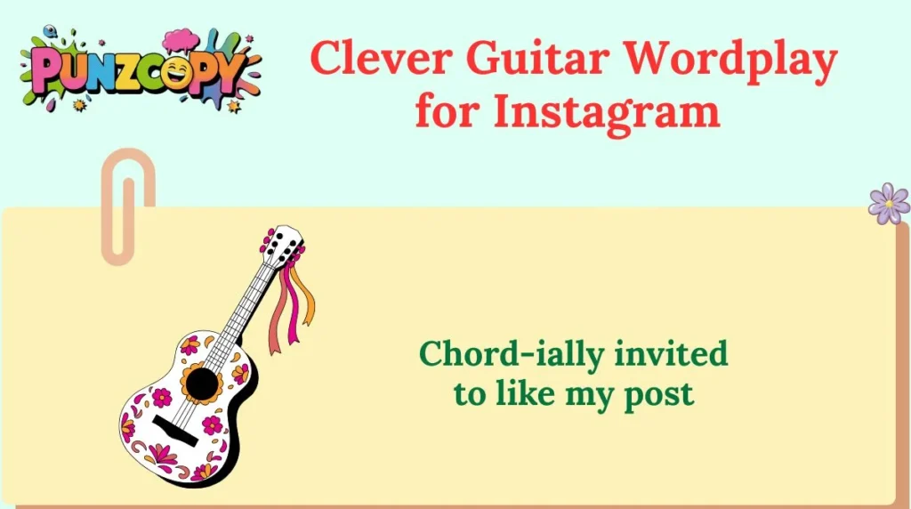 Clever Guitar Wordplay for Instagram