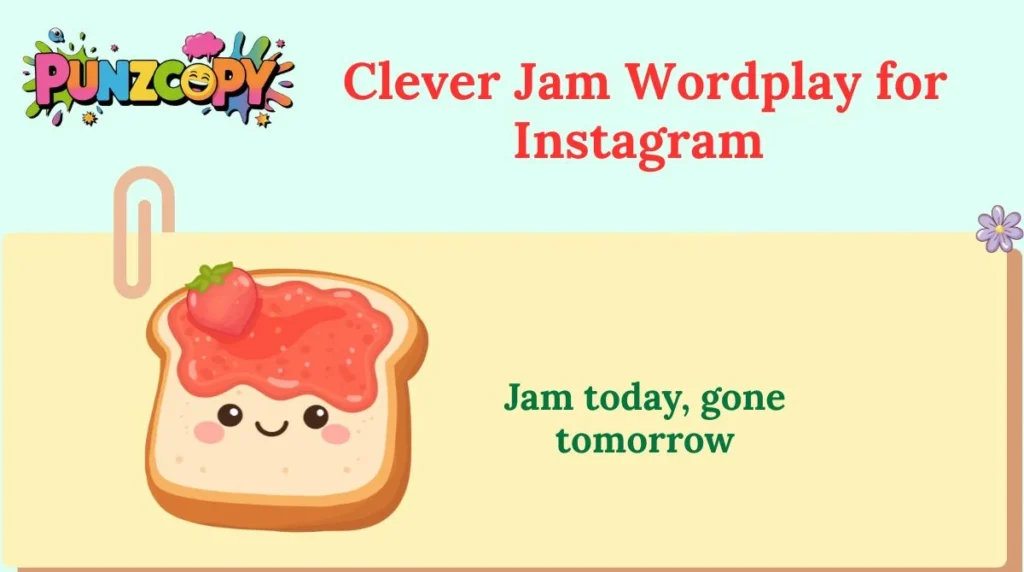Clever Jam Wordplay for Instagram