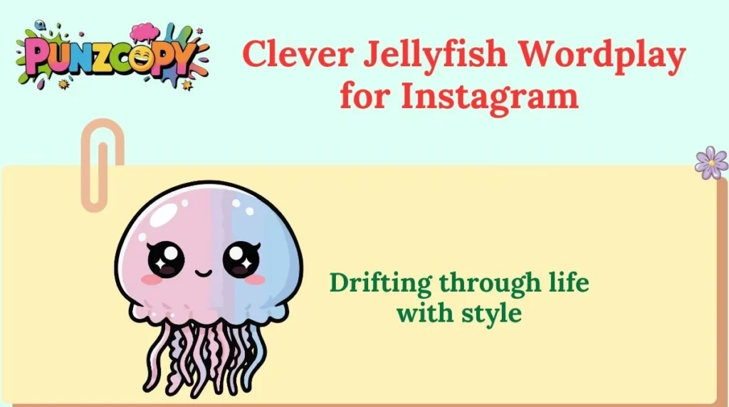 Clever Jellyfish Wordplay for Instagram