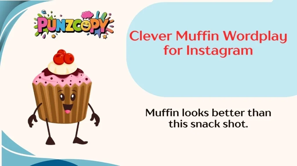 Clever Muffin Wordplay for Instagram