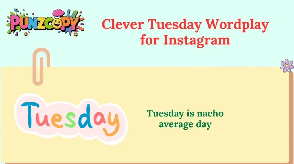 Clever Tuesday Wordplay for Instagram