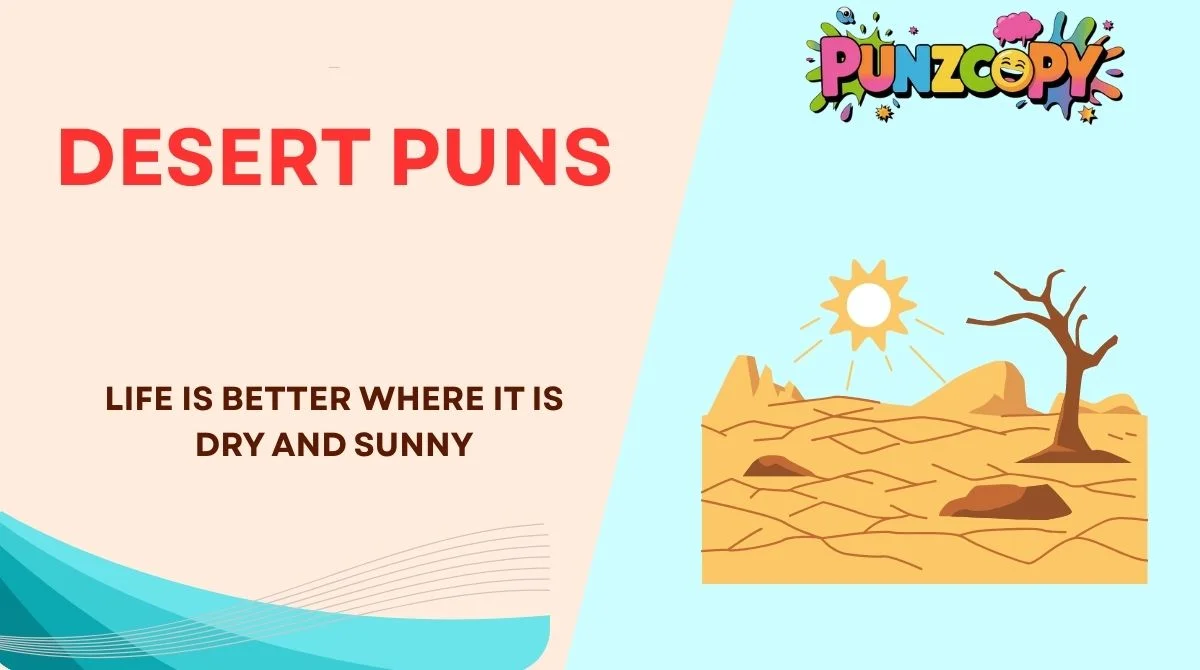 Desert Puns