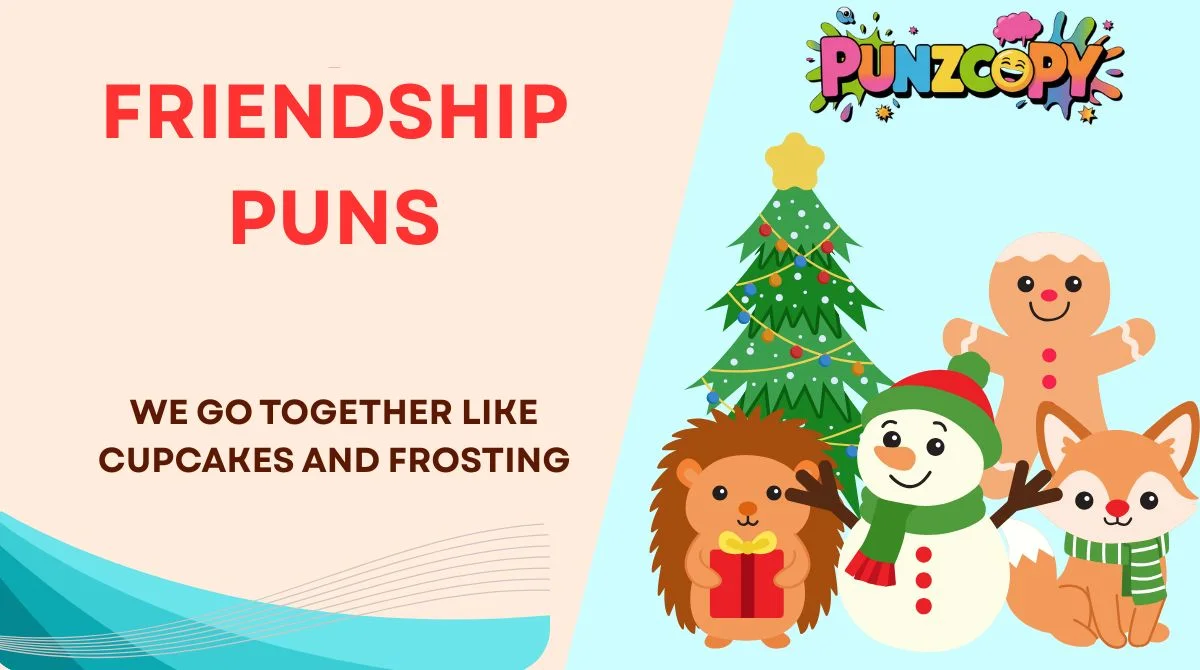 Friendship Puns