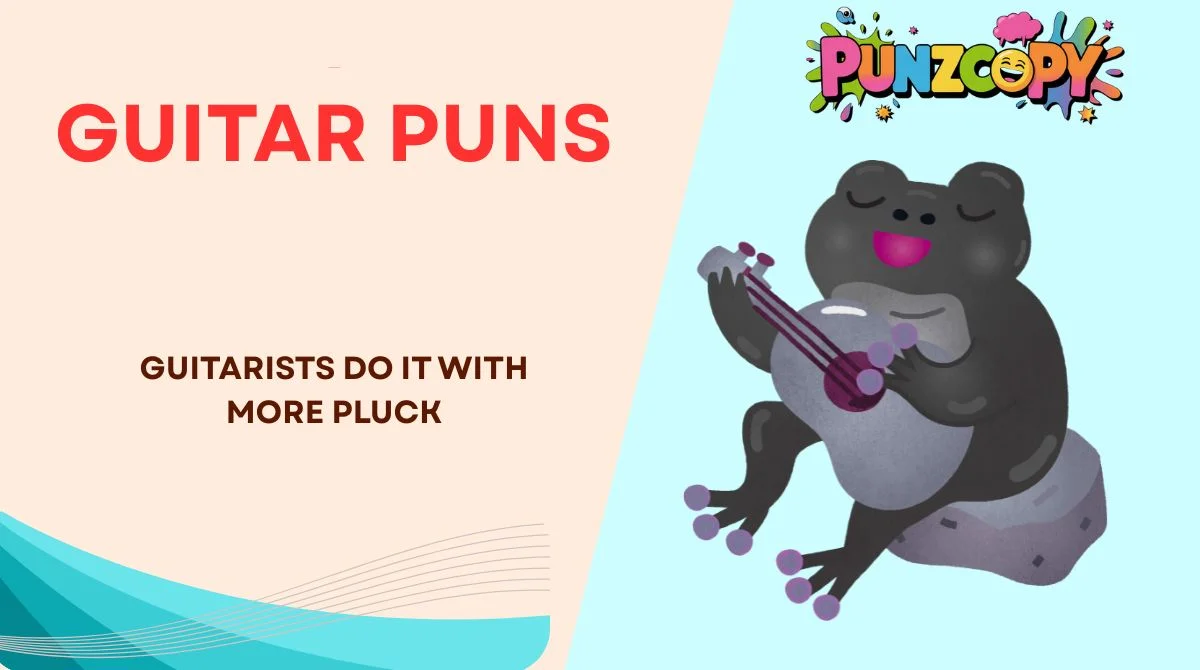 Guitar Puns