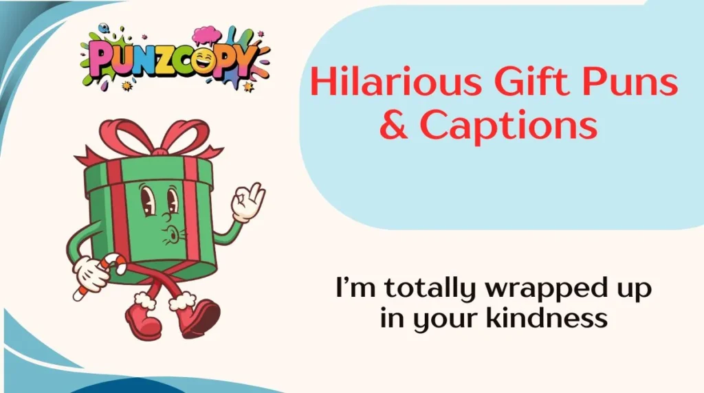 Hilarious Gift Puns & Captions