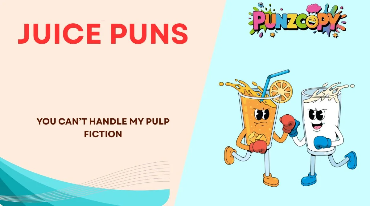 Juice Puns
