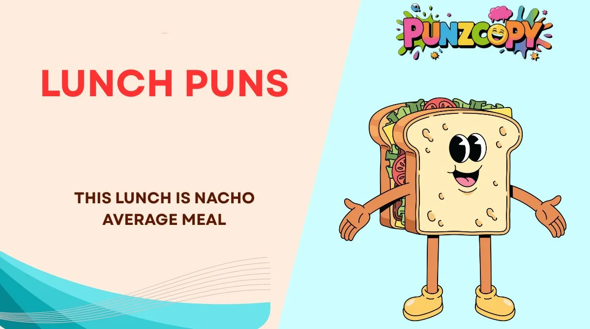 Lunch Puns