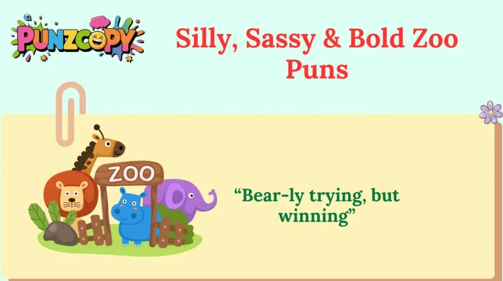 Silly, Sassy & Bold Zoo Puns