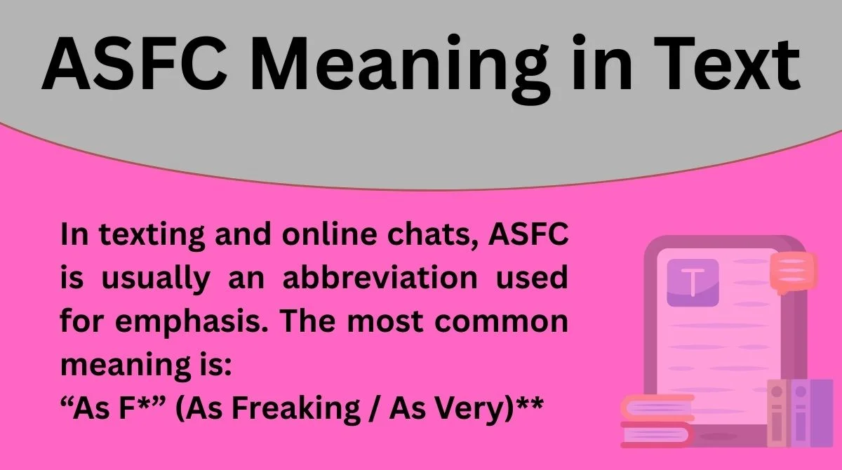 ASFC Meaning in Text
