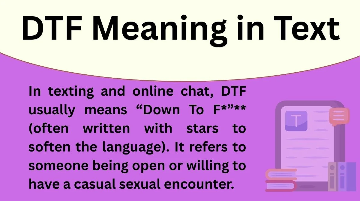 DTF Meaning in Text