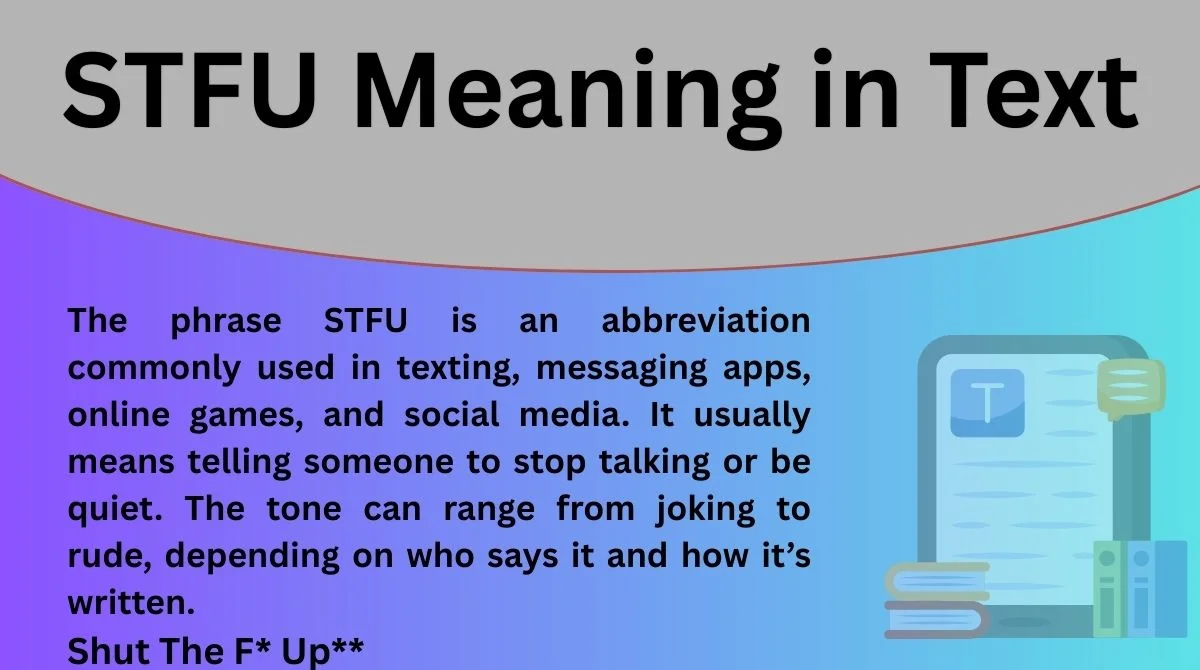 STFU Meaning in Text