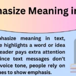 Emphasize Meaning in Text